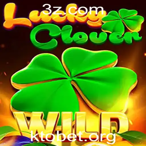 Descubra o Novo Sensação: LuckyClover e a Emoção de Jogar na Plataforma KTOBet