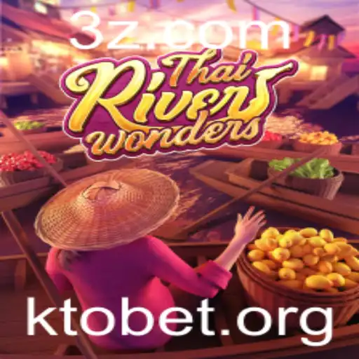Descubra as Maravilhas de ThaiRiverWonders: Um Mundo de Emoção com ktobet